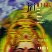 Beggars and Saints von Jai Uttal