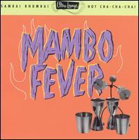 Ultra-Lounge, Vol. 2: Mambo Fever von Various Artists