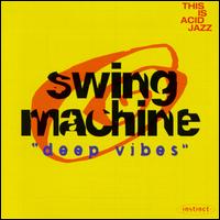 Deep Vibes von Swing Machine