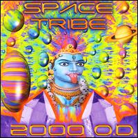 2000 O.D. von Space Tribe