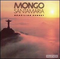 Brazilian Sunset von Mongo Santamaría