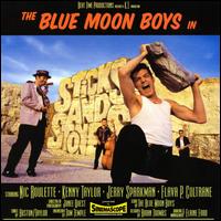 Sticks And Stones von The Blue Moon Boys