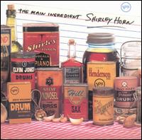 Main Ingredient von Shirley Horn