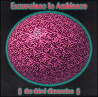 Excursions in Ambience: Third Dimension von Various Artists