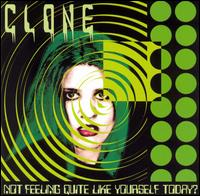 Not Feeling Quite Like Yourself Today? von Clone