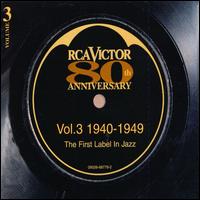 RCA Victor 80th Anniversary, Vol. 3: 1940-1949 von Various Artists