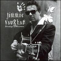 Strange Pleasure von Jimmie Vaughan