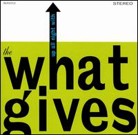 Up All Night with the What Gives von What Gives