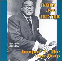 Jumping at the Dew Drop von Ivory Joe Hunter