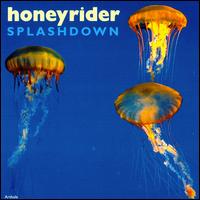 Splashdown von Honeyrider