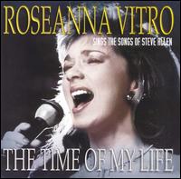 Time of My Life von Roseanna Vitro