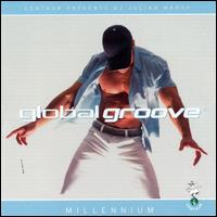 Global Groove: Millennium von Julian Marsh