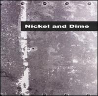 8 Through 9 von Nickel & Dime