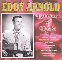 Bouquet of Roses von Eddy Arnold