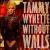 Without Walls von Tammy Wynette