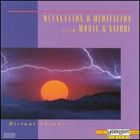 Distant Thunder von Relaxation & Meditation