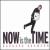 Now Is the Time von Barbara Adamson