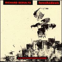 Foreshadows von Richard Schultz