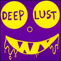 Deep Lust von Deep Lust