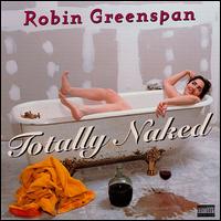 Totally Naked von Robin Greenspan