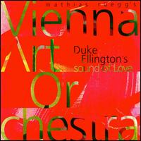 Duke Ellington's Sound of Love von Vienna Art Orchestra