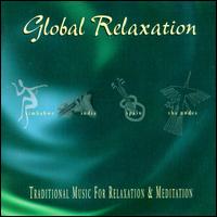 Global Relaxation von Various Artists