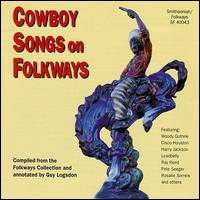 Cowboy Songs from Folkways von Various Artists
