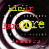 Kickin' Hardcore Leaders von Various Artists