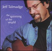 Spinning of the World von Jeff Talmadge