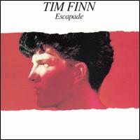 Escapade von Tim Finn