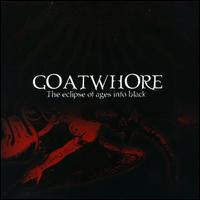 Eclipse of Ages Into Black von Goatwhore