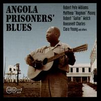 Angola Prisoners' Blues von Various Artists