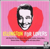 Ellington For Lovers: Duke's Most Romantic Songs von Various Artists