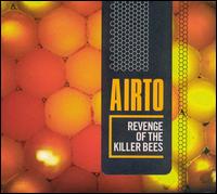 Revenge of the Killer Bees von Airto Moreira