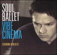 Vibe Cinema von Soul Ballet