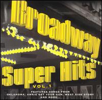 Broadway Super Hits, Vol. 1 von Various Artists