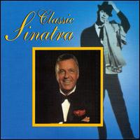 Classic Sinatra [Box] von Frank Sinatra