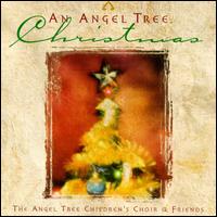 An Angel Tree Christmas von Angel Tree Children's Choir