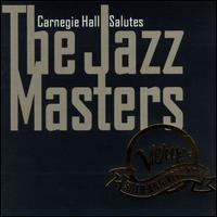 Carnegie Hall Salutes the Jazz Masters: Verve at 50 von Various Artists