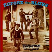Before the Blues, Vol. 3: The Early American Black Music Scene von Various Artists