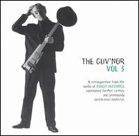 Guv'nor, Vol. 3 von Ashley Hutchings