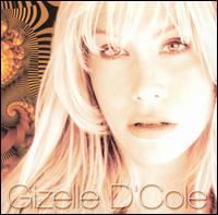 Gizelle D'Cole von Gizelle D'Cole