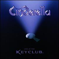 Live at the Key Club von Cinderella