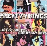 Latest Writs: Greatest Hits [Madfish] von The Pretty Things