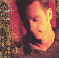 Christmas Album: This Gift von Gary Chapman