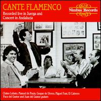Cante Flamenco: Recorded Live in Juerga & Concert In Andalucia von Chano Lobato