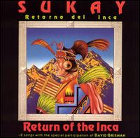 Return of the Inca von Sukay