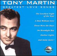 Greatest Love Songs von Tony Martin