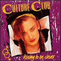 Kissing to Be Clever von Culture Club