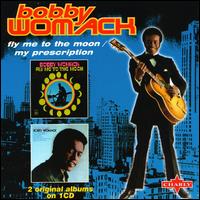 Fly Me to the Moon/My Prescription von Bobby Womack